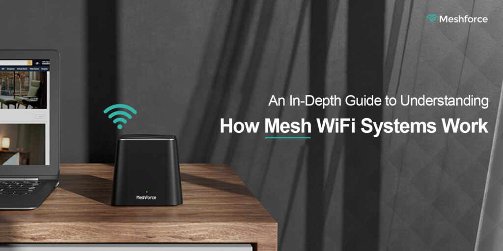 Mesh WiFi Systems Work